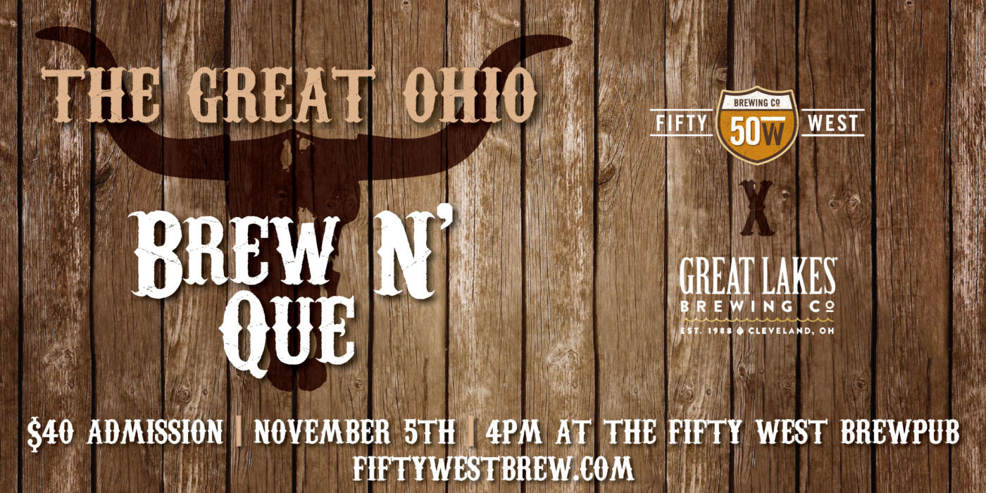 The Great Ohio Brew N' Que Fifty West Brewing Company